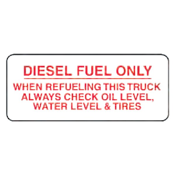 SafeTruck® - "Diesel Fuel Only" 2.25" x 6" Decal