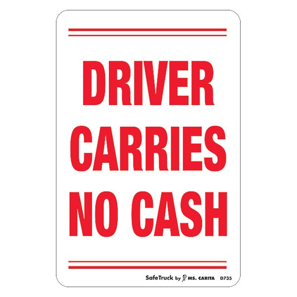 SafeTruck® - "Driver Carries No Cash" 4.25" x 6.75" Decal
