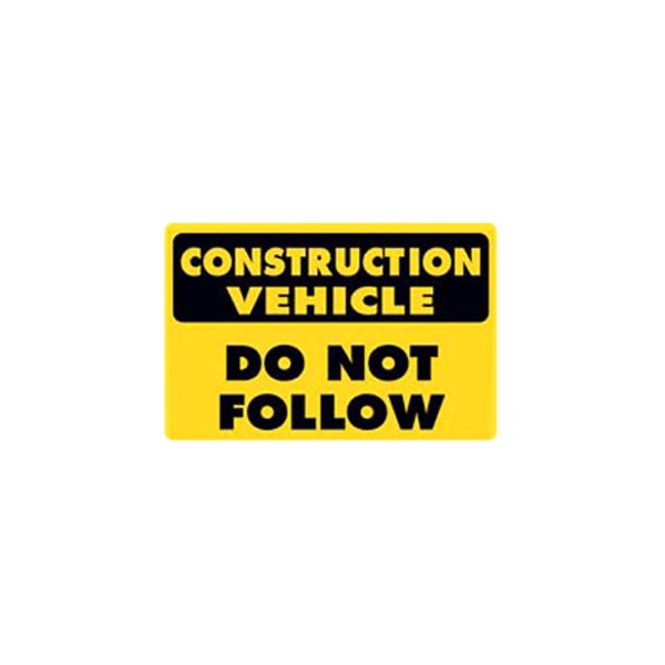 SafeTruck® - "Construction Vehicle Do Not Follow" 11.75" x 17.25" Decal