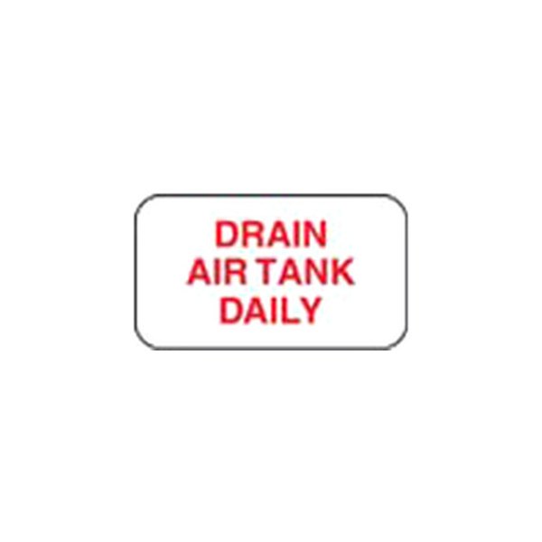 SafeTruck® - "Drain Air Tank Daily" 2.25" x 4" Decal