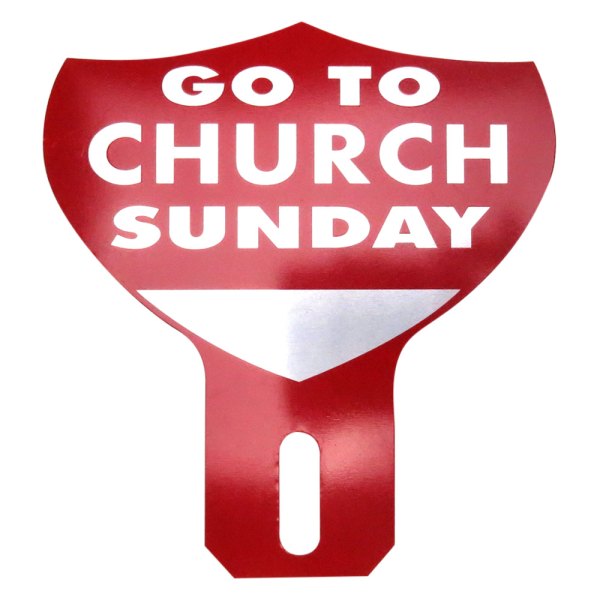 Vintage Parts® - Go To Church Sunday License Plate Topper